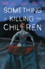 Image for Something is Killing the Children #34