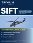 Image for SIFT Study Guide : Test Prep with 275 Practice Questions and Answers with Explanations for the U.S. Army&#39;s Selection Instrument for Flight Training Exam