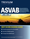 Image for ASVAB Study Guide 2022-2023 : Test Prep Review with 225 Practice Questions and Detailed Answer Explanations for the 10 Subtests in the Armed Services Vocational Aptitude Battery Exam