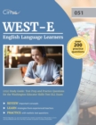 Image for WEST-E English Language Learners (051) Study Guide : Test Prep and Practice Questions for the Washington Educator Skills Test ELL Exam