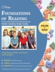 Image for North Carolina Foundations of Reading Study Guide : Comprehensive Review with Practice Exam Questions