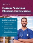 Image for Cardiac Vascular Nursing Certification Study Guide : Review and Resource Manual with Readiness Questions and Practice Test for the CVRN Exam