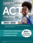 Image for ACT Prep Book 2022-2023 : Study Guide and Practice Test Questions with Detailed Answer Explanations [6th Edition]