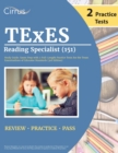 Image for TExES Reading Specialist (151) Study Guide : Exam Prep with 2 Full-Length Practice Tests for the Texas Examinations of Educator Standards [3rd Edition]