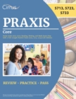 Image for Praxis Core Study Guide 2022-2023 : Reading, Writing, and Math Exam Prep with 2 Full-Length Practice Tests [5713, 5723, 5733] [5th Edition]