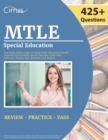 Image for MTLE Special Education Core Skills (Birth to Age 21) Study Guide : Minnesota Teacher Licensure Examinations Special Education Exam Prep with 425+ Practice Test Questions [2nd Edition]