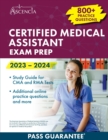 Image for Certified Medical Assistant Exam Prep 2023-2024