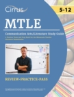 Image for MTLE Communication Arts/Literature Study Guide : 2 Practice Tests and Prep Book for the Minnesota Teacher Licensure Examination