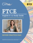 Image for FTCE English 6-12 Study Guide : 2 Practice Tests and Exam Prep for FTCE English 013