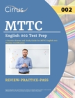 Image for MTTC English 002 Test Prep : 2 Practice Exams and Study Guide for MTTC English 002 Teacher Certification