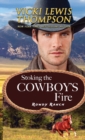Image for Stoking the Cowboy&#39;s Fire