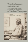 Image for The Reminiscences and Selected Criticism of Herbert Thompson