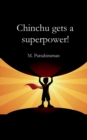 Image for Chinchu Gets a Superpower!