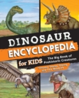 Image for Dinosaur Encyclopedia for Kids