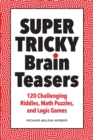 Image for Super Tricky Brain Teasers