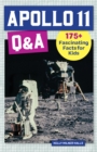 Image for Apollo 11 Q&amp;A: 175+ Fascinating Facts for Kids