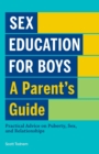 Image for Sex Education for Boys: A Parent&#39;s Guide