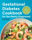 Image for Gestational Diabetes Cookbook for the Newly Diagnosed