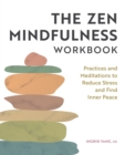 Image for The Zen Mindfulness Workbook
