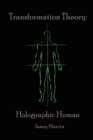 Image for Holographic Human Transformation Theory