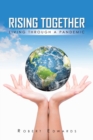 Image for Rising Together Living Through A Pandemic