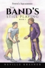 Image for Steve&#39;s Squaddies: The Band&#39;s Still Playing ( Book 2 )