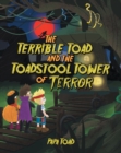 Image for Terrible Toad and the Toadstool Tower of Terror