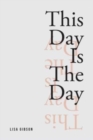 Image for This Day Is The Day