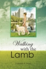 Image for Walking With the Lamb