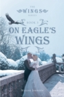 Image for On Eagles Wings: Book 3