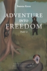 Image for Adventure Into Freedom: Part 2