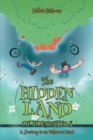 Image for Hidden Land of Youngsters: A Journey to an Unknown Land