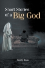 Image for Short Stories of a Big God