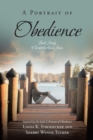 Image for A Portrait of Obedience : Book Study: Elizabeth Anne Jones: Inspired by the book A Portrait of Obedience Linda K. Strohecker and Sherry Wynne Tucker