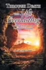 Image for Through Death Into Life Everlasting : According to the Bible as seen from the Perspective of Eternity