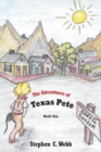 Image for The Adventures of Texas Pete : The Road to Freedom: Book One