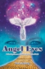 Image for Angel Eyes : Releasing Fears and Following Your Soul Path