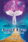 Image for Angel Eyes: Releasing Fears and Following Your Soul Path