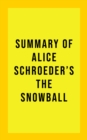 Image for Summary of Alice Schroeder&#39;s The Snowball