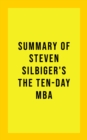 Image for Summary of Steven Silbiger&#39;s The Ten-Day MBA