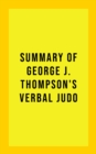Image for Summary of George J. Thompson&#39;s Verbal Judo