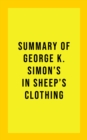 Image for Summary of George K. Simon&#39;s In Sheep&#39;s Clothing