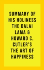 Image for Summary of His Holiness the Dalai Lama &amp; Howard C. Cutler&#39;s The Art of Happiness
