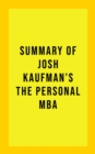 Image for Summary of Josh Kaufman&#39;s The Personal MBA