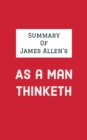 Image for Summary of James Allen&#39;s As a Man Thinketh