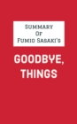 Image for Summary of Fumio Sasaki&#39;s Goodbye, Things