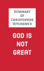 Image for Summary of Christopher Hitchens&#39;s God Is Not Great