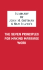 Image for Summary of John M. Gottman &amp; Nan Silver&#39;s The Seven Principles for Making Marriage Work