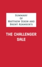 Image for Summary of Matthew Dixon and Brent Adamson&#39;s The Challenger Sale