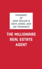 Image for Summary of Gary Keller &amp; Dave Jenks, and Jay Papasan&#39;s The Millionaire Real Estate Agent